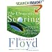 The Elements of Scoring: A Master's Guide to the Art of Scoring Your Best When You're Not Playing Your Best