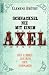 Schnacksel nie mit einem Axel: