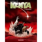 Kenya, Tome 5 : Illusionspar L�o