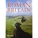 Roman Britain: A New History