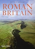 Roman Britain: A New History