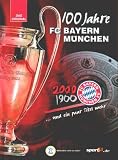 Produkt-Bild: 100 Jahre FC Bayern M&uuml;nchen... und ein paar Titel mehr