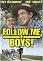 Follow Me, Boys! Follow Me, Boys!