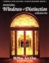 Windows of Distinction - Stained Glass (Studio Designer Series)