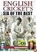 English Cricket's Six Of The Best - The Eighties [2002]