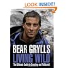 Living Wild: The Ultimate Guide to Scouting and Fieldcraft