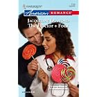 The Doctor + Four (Harlequin American Romance Series) by Jacqueline Diamond
