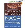 The Living Universe: NASA and the Development of Astrobiology