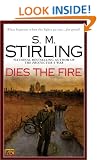 Dies the Fire (Roc Science Fiction)