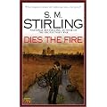 Dies the Fire: A Novel of the Change