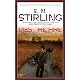 Dies the Fire (Roc Science Fiction) (Roc Science Fiction)