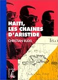 Haiti, les chaines d'Aristide