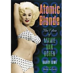 Atomic Blonde: The Films of Mamie Van Doren