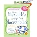 The Hip Chick's Guide to Macrobiotics: A Philosophy for Achieving a Radiant Mind and a Fabulous Body