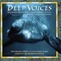 Deep Voices: Songs of Humpback Whale