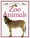 Books : Zoo Animals (Eye Openers)