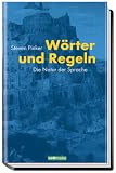 Produkt-Bild: W&ouml;rter und Regeln. Die Natur der Sprache