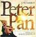 Peter Pan : The Original Tale of Neverland, Complete and Unabridged