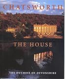 Chatsworth: The House