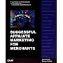 Successful Affiliate Marketing For Merchants
