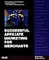 Successful Affiliate Marketing for Merchants (Que-Consumer-Other)