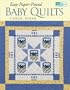 Easy Paper-Pieced Baby Quilts