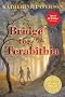Bridge to Terabithia (Summer Reading Edition) Bridge to Terabithia (Summer Reading Edition)