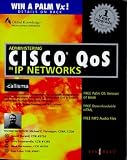 Administering Cisco QOS for IP Networks