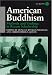 Book American Buddhism: Methods and Findings in Recent Scholarship