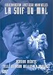 La Soif du mal