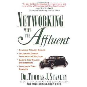 Networking with the Affluent by Thomas Stanley