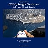 CVN-69 DWIGHT D. EISENHOWER, U.S. Navy Aircraft Carrier
