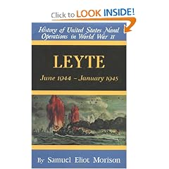 Leyte: June 1944-January 1945 (History of United States Naval Operations in World War II, Volume 12)