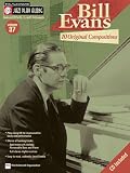 Volume 37. Bill Evans: 10 Original Compositions: Jazz Play Along Series by Bill Evans