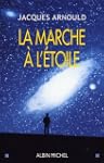 La marche � l'�toile : Pourquoi somme...