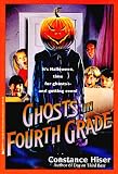 Ghosts In The Fourth Grade: Ghosts In The Fourth Grade