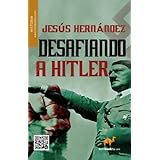 desafiando a hitler tombooktu historia series spanish edition