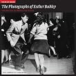 Fields of Vision: The Photographs of Esther Bubley: The Library of Congress