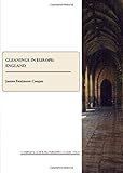 Gleanings in Europe. England