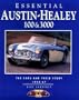 Essential Austin Healey 100 and 3000 (Essential Series)