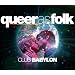 Queer as Folk: Club Babylon