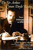  : The Sir Arthur Conan Doyle Reader: From Sherlock Holmes to Spiritualism