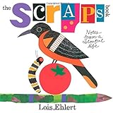 The Scraps Book: Notes from a Colorful Life