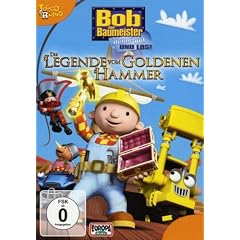 Bob der Baumeister - Die Legende vom Goldenen Hammer