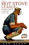 The Hot Stove League (Classics)