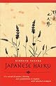 Japanese Haiku: Its Essential Nature, History, and Possibilities in English, With Selected Examples