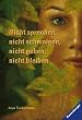 Nicht sprechen, nicht schweigen, nicht gehen, nicht bleiben.