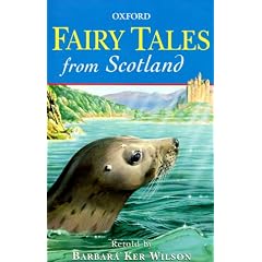 Fairy Tales from Scotland (Oxford Story Collections)