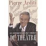 Les R�pliques les plus dr�les du th��trepar Pierre Arditi