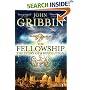 The Fellowship: The Story of a Revolution (Penguin Press Science)